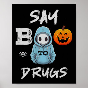 Zeg Boo tegen drugs Funny Halloween Red Week A Poster