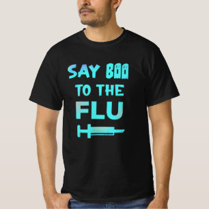 Zeg Boo tegen het griepvaccin tegen de zure slogan T-shirt