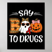 Zeg Boo to Drugs Red Ribbon Week Awareness Funny H Poster (Voorkant)