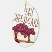 Zeg Cheesecake Keramisch Ornament (Links)