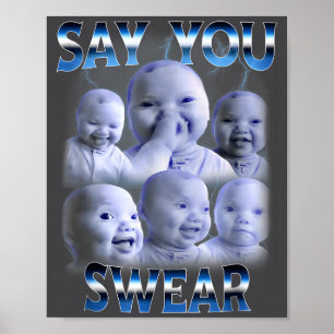 Zeg dat je zweert Ai Niche Baby die lachen inhoudt Poster