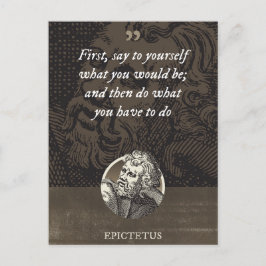 Zeg eerst tegen jezelf wat je zou zijn; en dan briefkaart