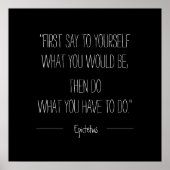 Zeg eerst tegen jezelf wat je zou zijn met Epictet Poster (Voorkant)