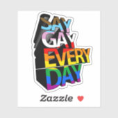 ZEG ELKE DAG GAY STICKER (Vel)