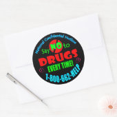 Zeg elke keer nee tegen drugs! ronde sticker (Envelop)