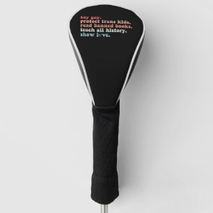 Zeg Gay Bescherm Trans Kinderen Lees Verboden Boek Golfheadcover