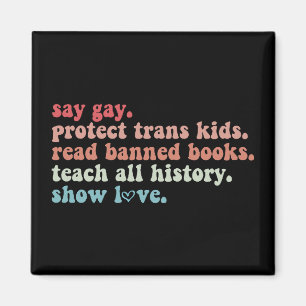Zeg Gay Bescherm Trans Kinderen Lees Verboden Boek Magneet