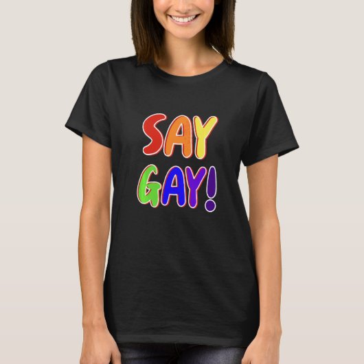 Zeg Gay Pride Lettering T-shirt (Voorkant)