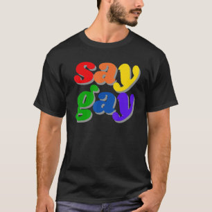 Zeg gay regenboog lgbt maand t-shirt