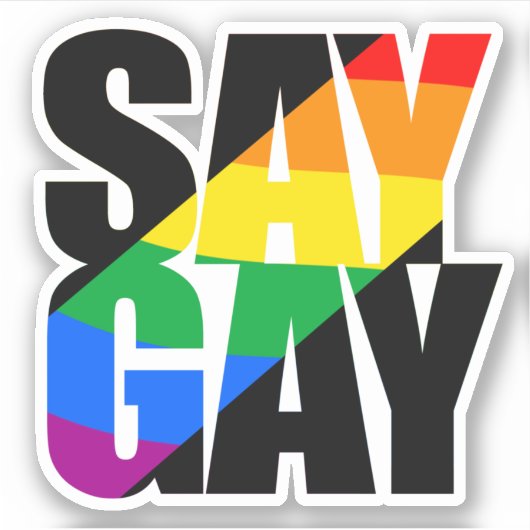 Zeg Gay Sticker (Voorkant)