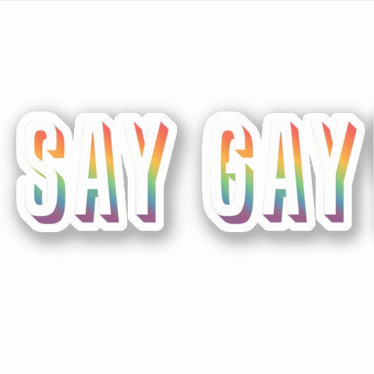 Zeg Gay Sticker (Voorkant)