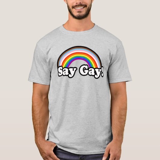 Zeg Gay T-shirt (Voorkant)