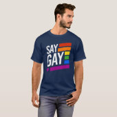 Zeg Gay T-shirt (Voorkant volledig)