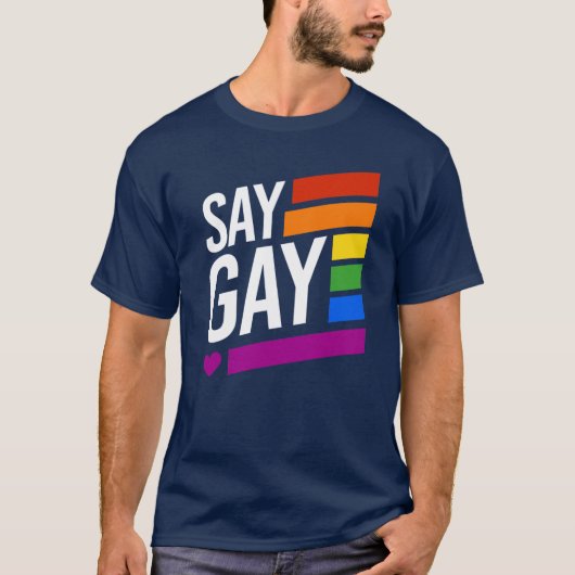 Zeg Gay T-shirt (Voorkant)
