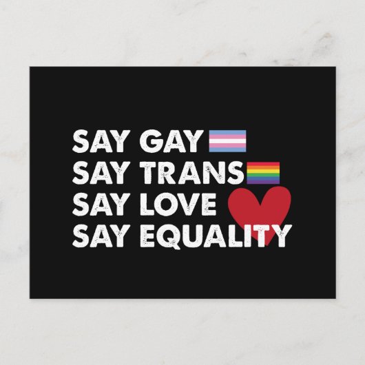 Zeg Gay Zeg Trans Zeg Liefde Zeg Gelijkheid Pride  Briefkaart (Voorkant)
