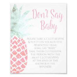 Zeg geen Baby ananas tropisch Baby shower Foto Afdruk