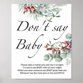 Zeg geen baby Evergreen baby shower Poster