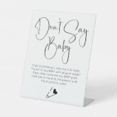 Zeg geen Baby Modern Script-Baby shower Reclamebord Met Voetstuk (Voorkant)