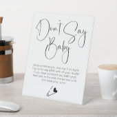 Zeg geen Baby Modern Script-Baby shower Reclamebord Met Voetstuk (Insitu)