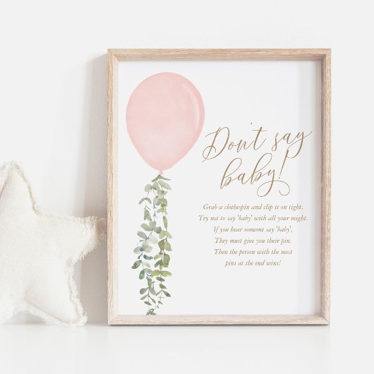 Zeg geen Baby roze ballonmeisje Baby shower Poster