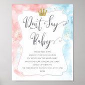 "Zeg geen baby" Sign, Gender onthulling Trendy Pos Poster (Voorkant)