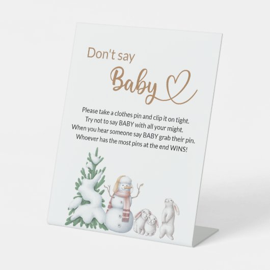 Zeg geen baby winter baby shower Pedestal Sign Reclamebord Met Voetstuk