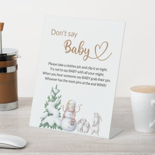 Zeg geen baby winter baby shower Pedestal Sign Reclamebord Met Voetstuk (Insitu)