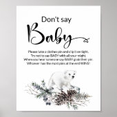 Zeg geen baby winter baby shower poster. Poster (Voorkant)