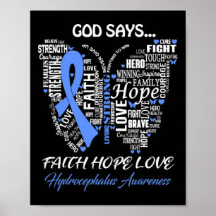 Zeg geloof hoop liefde hydrocefalus bewustzijn ges poster