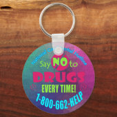 Zeg gewoon elke keer nee tegen drugs! sleutelhanger (Voorkant)