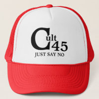 Zeg gewoon geen Cult 45 Trucker Hat