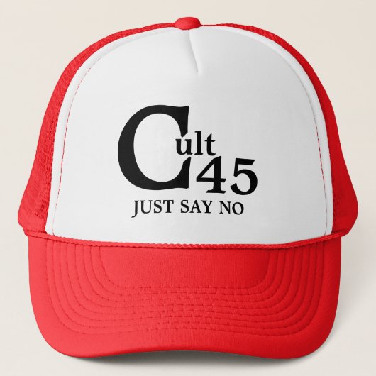 Zeg gewoon geen Cult 45 Trucker Hat Pet (Voorkant)