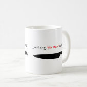 Zeg gewoon "Ja Chef" en doe het. Koffiemok (Voorkant rechts)