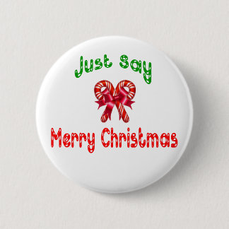 Zeg gewoon Merry Kerstmis Button
