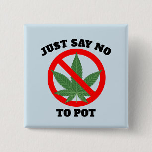 ZEG GEWOON NEE AAN POT Buttonnen Vierkante Button 5,1 Cm