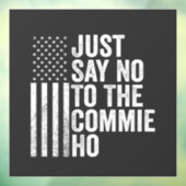 Zeg gewoon nee tegen de commissie tegen Harris Wal Raamsticker (Vel 3)