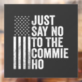 Zeg gewoon nee tegen de commissie tegen Harris Wal Raamsticker (Vel 2)