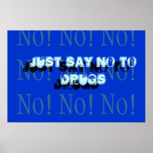 Zeg gewoon nee tegen drugs poster
