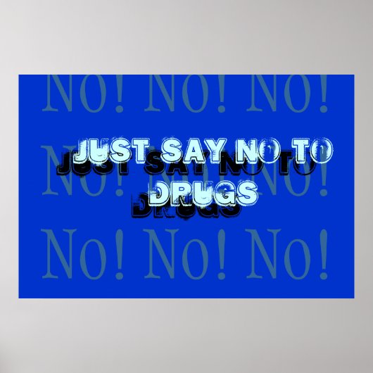 Zeg gewoon nee tegen drugs poster (Voorkant)