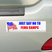 Zeg gewoon nee tegen FEMA Camps Bumpersticker (Op auto)