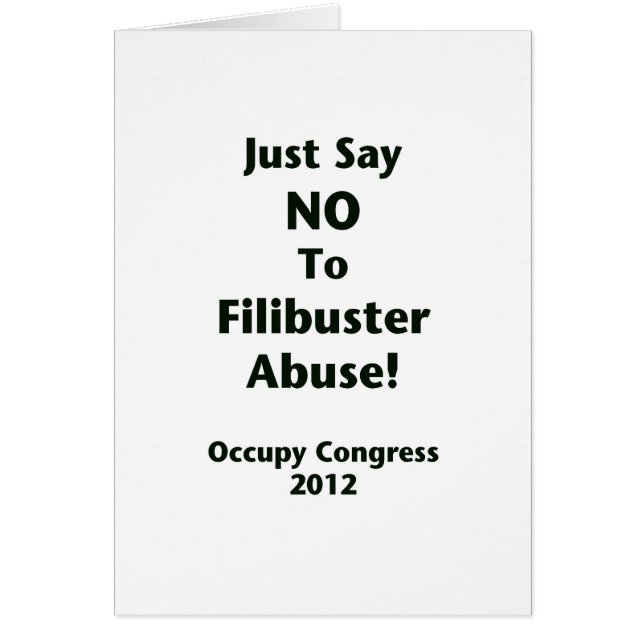Zeg gewoon nee tegen Filibuster Abuse (Voorkant)