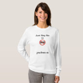 Zeg gewoon nee tegen GGO's Shirt met lange hoes (Voorkant volledig)