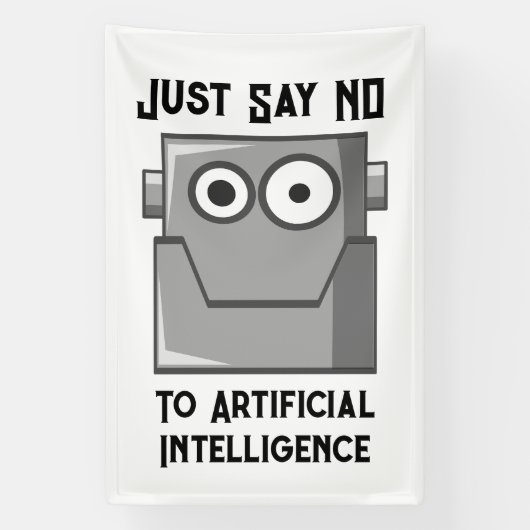 Zeg gewoon nee tegen Kunstmatige Intelligentie Ans Spandoek (Verticaal)