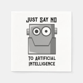 Zeg gewoon nee tegen kunstmatige intelligentie servet