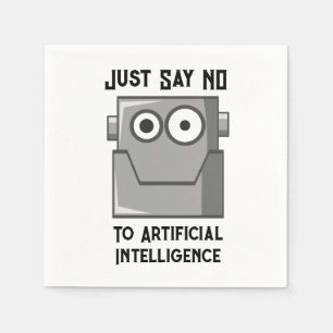 Zeg gewoon nee tegen kunstmatige intelligentie servet