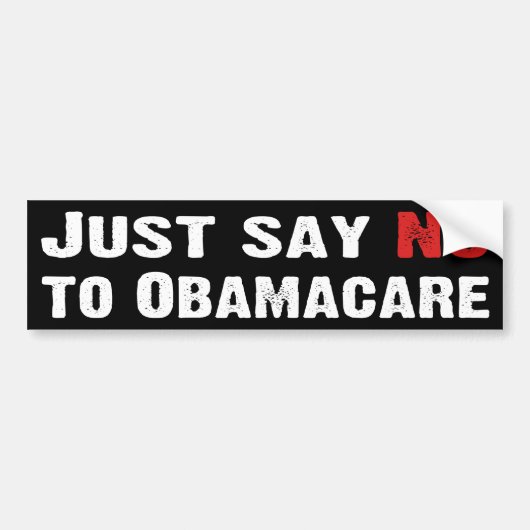 Zeg gewoon nee tegen Obamacare Bumpersticker (Voorkant)