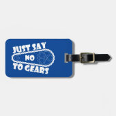 Zeg gewoon nee tegen tandwielen bagagelabel (Voorkant horizontaal)