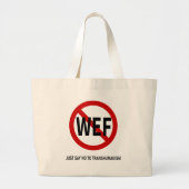 ZEG GEWOON NEE TEGEN TRANSHUMANISME WF GROTE TOTE BAG (Voorkant)