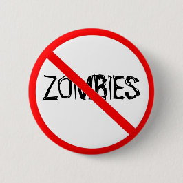 Zeg gewoon nee tegen Zombies Ronde Button 5,7 Cm