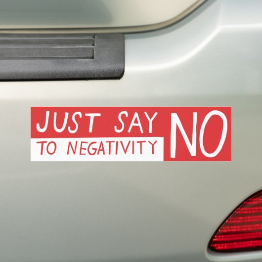 ZEG GEWOON NEE VOOR Negativiteit Funny Sarcasm Iro Bumpersticker (Op auto)